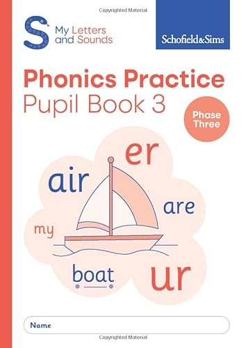 My Letters and Sounds Phonics Practice Pupil Book 3 von Schofield & Sims Ltd